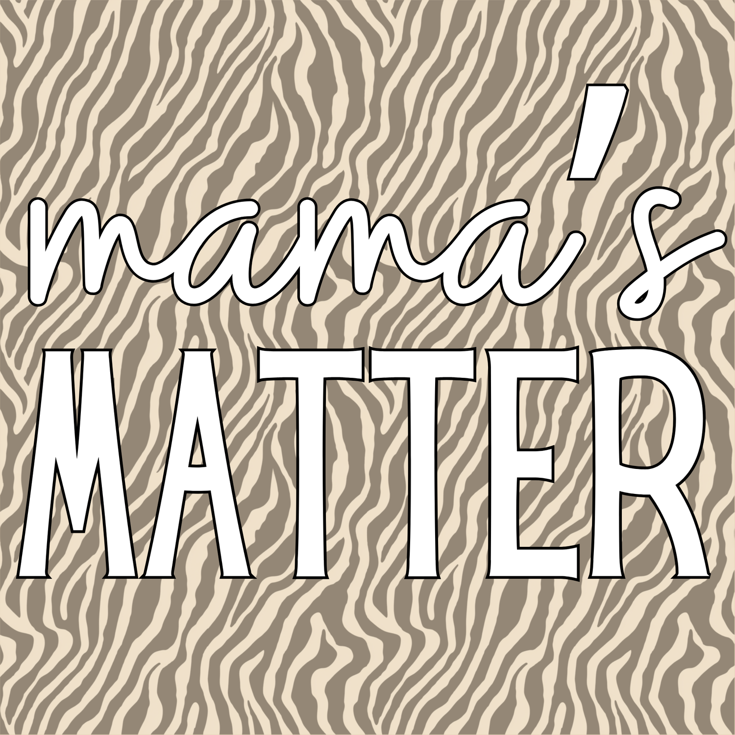 Mamas Matter
