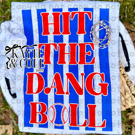 Hit The Dang Ball