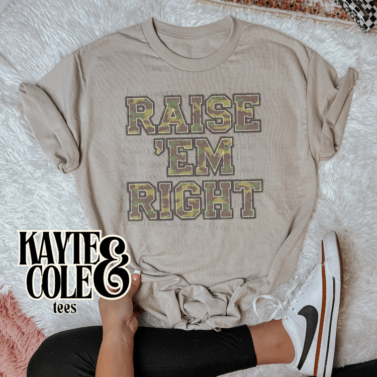 Raise Em Right Basic