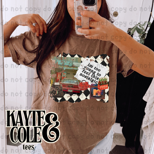 Too Young To Feel This Nostalgic