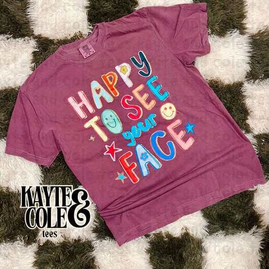 Happy To See Your Face