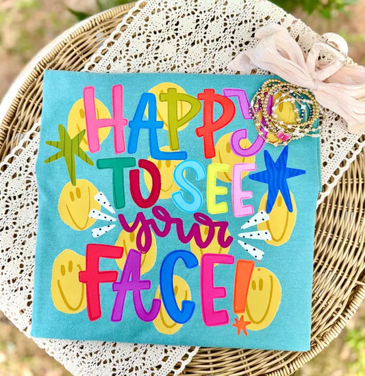 Happy To See Your Face