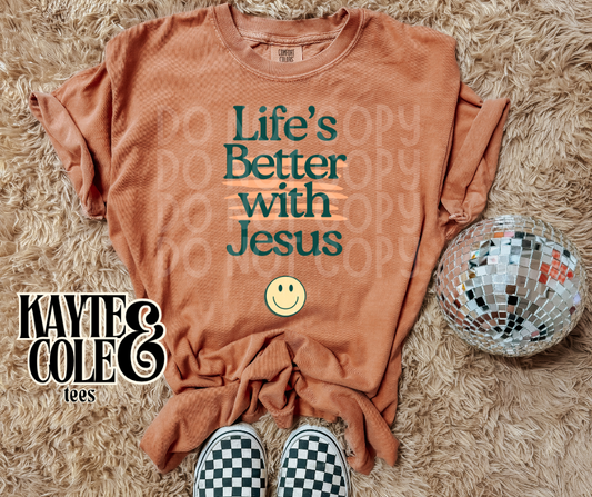 Life's Better With Jesus