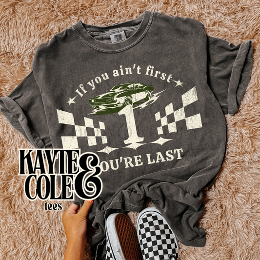 If you aint first comfort colors tee