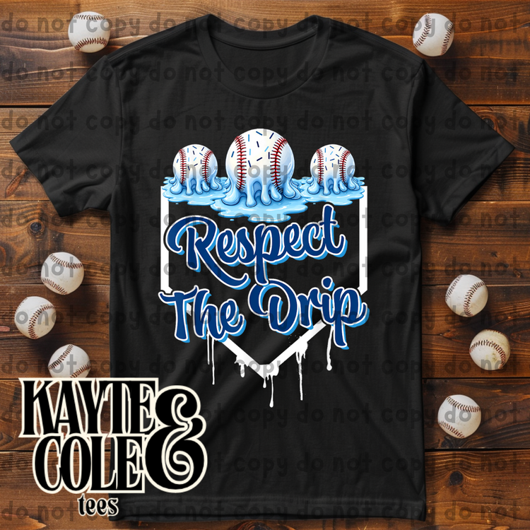 Respect the Drip (DRI-FIT)